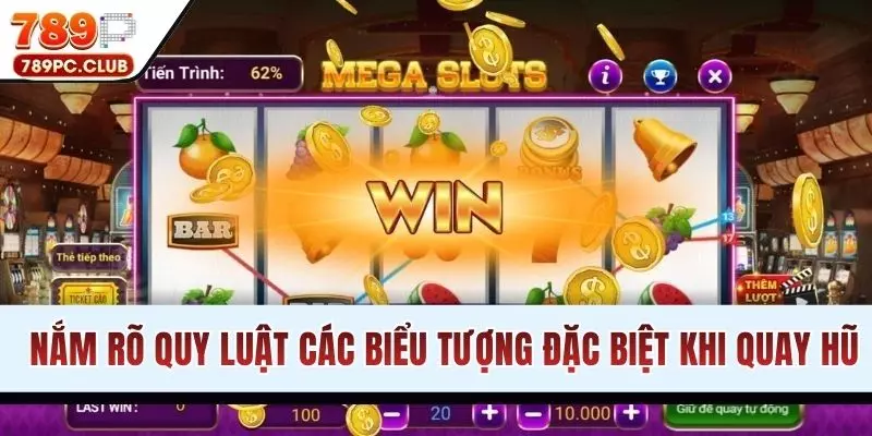 Nắm rõ quy luật các biểu tượng đặc biệt khi quay hũ